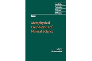 Kant: Metaphysical Foundations of Natural Science (Cambridge Texts in the History of Philosophy)