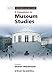 A Companion to Museum Studies