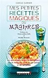 petites recettes magiques du maghreb (mes) by