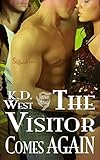 The Visitor Comes Again: A Friendly MMF Ménage Tale (Bisexual Threesome Erotic Romance) (The Visitor Saga Book 3)