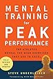 Mental Training for Peak Performance, Revised & Updated Edition