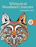 Whimsical Woodland Creatures: Coloring for Artists (Creative Stress Relieving Adult Coloring) by Skyhorse Publishing