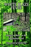 White Blaze Fever