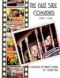 The East Side Comedies: 1940-1945