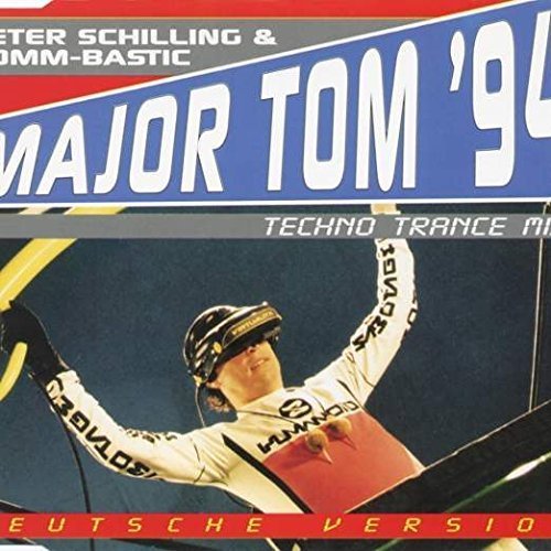 Major Tom 94 Techno Trance Mix Deutsch By Peter Schilling Amazon Com Music