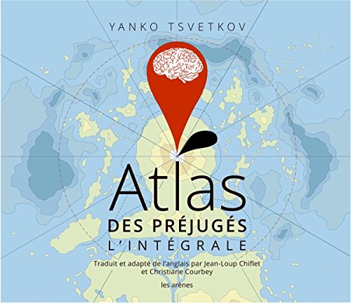 ATLAS DES PREJUGES INTEGRALE ATLAS DES PREJUGES INTEGRALE