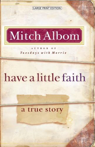 Have A Little Faith by Mitch Albom (2011-03-29)