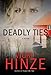Deadly Ties: A Novel (Crossroads Crisis Center Book 2) by Vicki Hinze