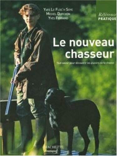 Le  nouveau chasseur
