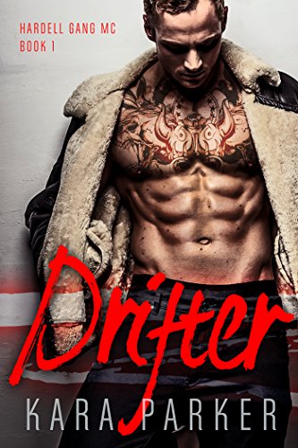 Drifter (Hardell Gang MC Book 1) Drifter (Hardell Gang MC Book 1)