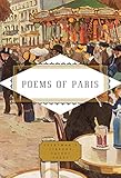 Poems of Paris (Everyman's Library Pocket Poets Series) by 