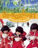 Image de Breakfast Around the World (Mealtimes)
