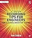 Recording Tips for Engineers by Tim Crich