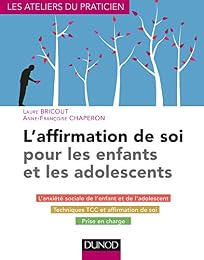L' affirmation de soi pour les enfants et les adolescents