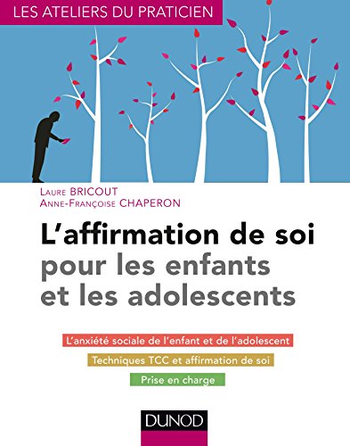 L' affirmation de soi pour les enfants et les adolescents