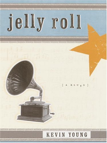 Jelly Roll: A Blues