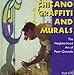 Chicano Graffiti and Murals: The Neighborhood Art of Peter Quezada (Folk Art and Artists Series) by 