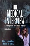 The Medical Interview : Mastering Skills for Clinical Practice, Coulehan, John L. and Block, Marian R., 0803602677