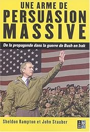 Une  arme de persuasion massive
