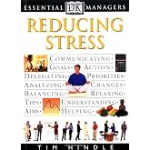 Reducing Stress (Dk Essential Managers)