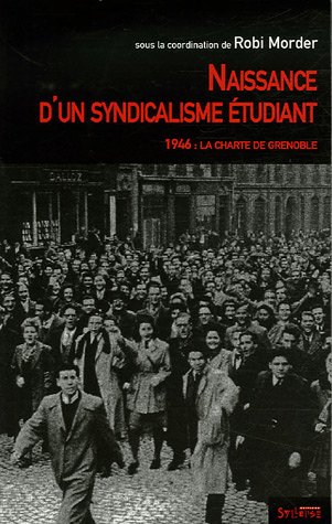 Naissance d'un syndicalisme étudiant
