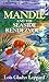 Mandie and the Seaside Rendezvous (Mandie, Book 32) (Vol 32) by 