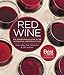 Red Wine: The Comprehensive Guide to the 50 Essential Varieties & Styles by Kevin Zraly, Mike DeSimone
