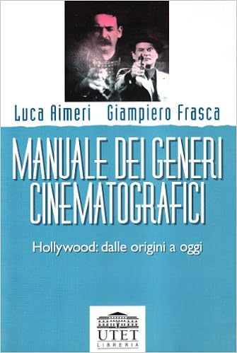 Luca Aimeri, Giampiero Frasca - Manuale dei generi cinematografici (2002)