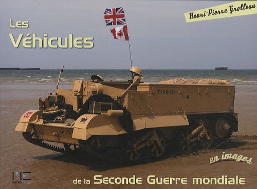 Les  véhicules de la seconde guerre mondiale