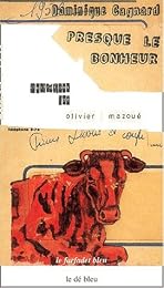 Presque le bonheur