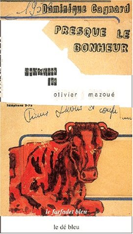 Presque le bonheur