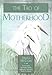 The Tao of Motherhood (Family & Childcare)