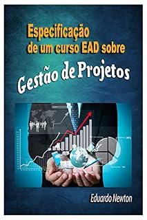 Livro Especificação de um curso EAD sobre Gestão de Projetos