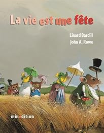 La  vie est une fête