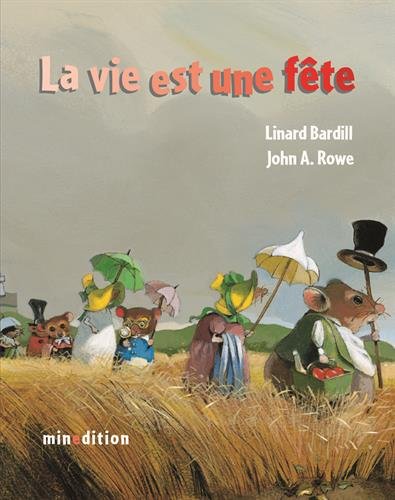 La  vie est une fête