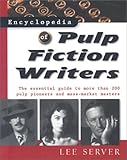 Encyclopedia of Pulp Fiction Writers (Facts on File Library of American Literature) by 