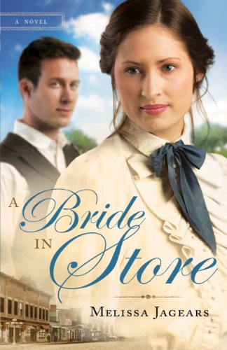 A Bride in Store (Unexpected Brides Book #2) by Melissa Jagears