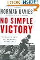No Simple Victory: World War II in Europe, 1939-1945
