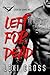 Left for Dead: Crimson Hawks MC