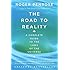 The Road to Reality: A Complete Guide to the Laws of the Universe