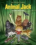 Animal Jack - tome 1 - Le coeur de la forêt (French Edition) by