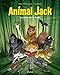 Animal Jack - tome 1 - Le coeur de la forêt (French Edition) by