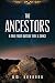 The Ancestors: A Tale from Outside Time & Space by 