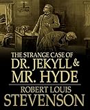 The Strange Case of Dr. Jekyll and Mr. Hyde