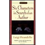 Six Characters in Search of an Author (Signet Classics)