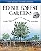 Edible Forest Gardens, Vol. 1: Ecological Vision and Theory for Temperate Climate Permaculture by 