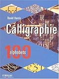 Calligraphie (French Edition) by
