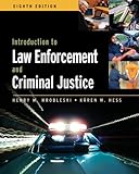 Introduction to Law Enforcement and Criminal Justice (Available Titles CengageNOW)