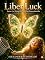 Livro LIBER LUCK: “A Sorte é o Nome de uma Lei Desconhecida”