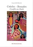 Front cover for the book Créoles, bossales : conflit en Haïti by Gérard Barthélemy